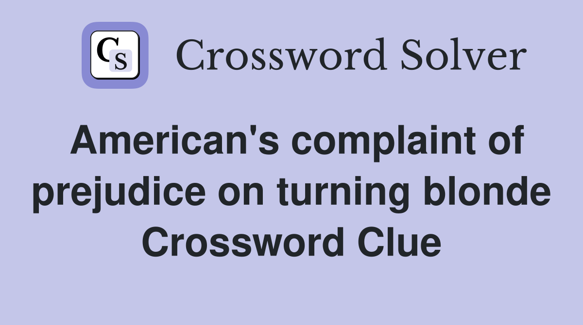 prejudiced crossword clue