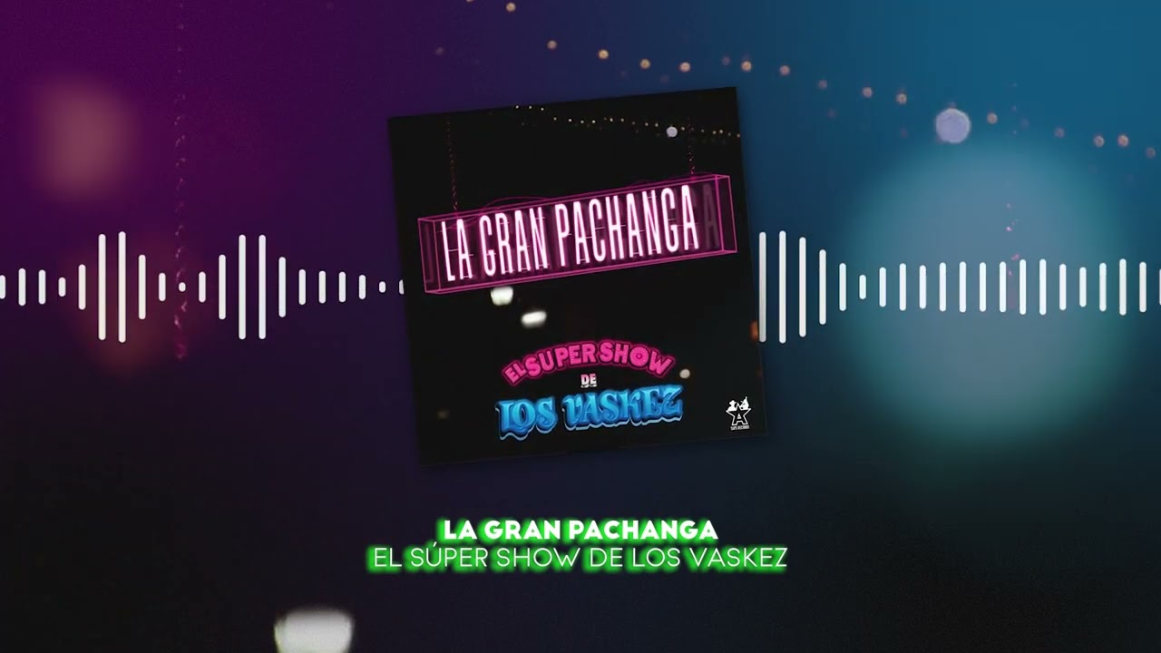 la gran pachanga letra