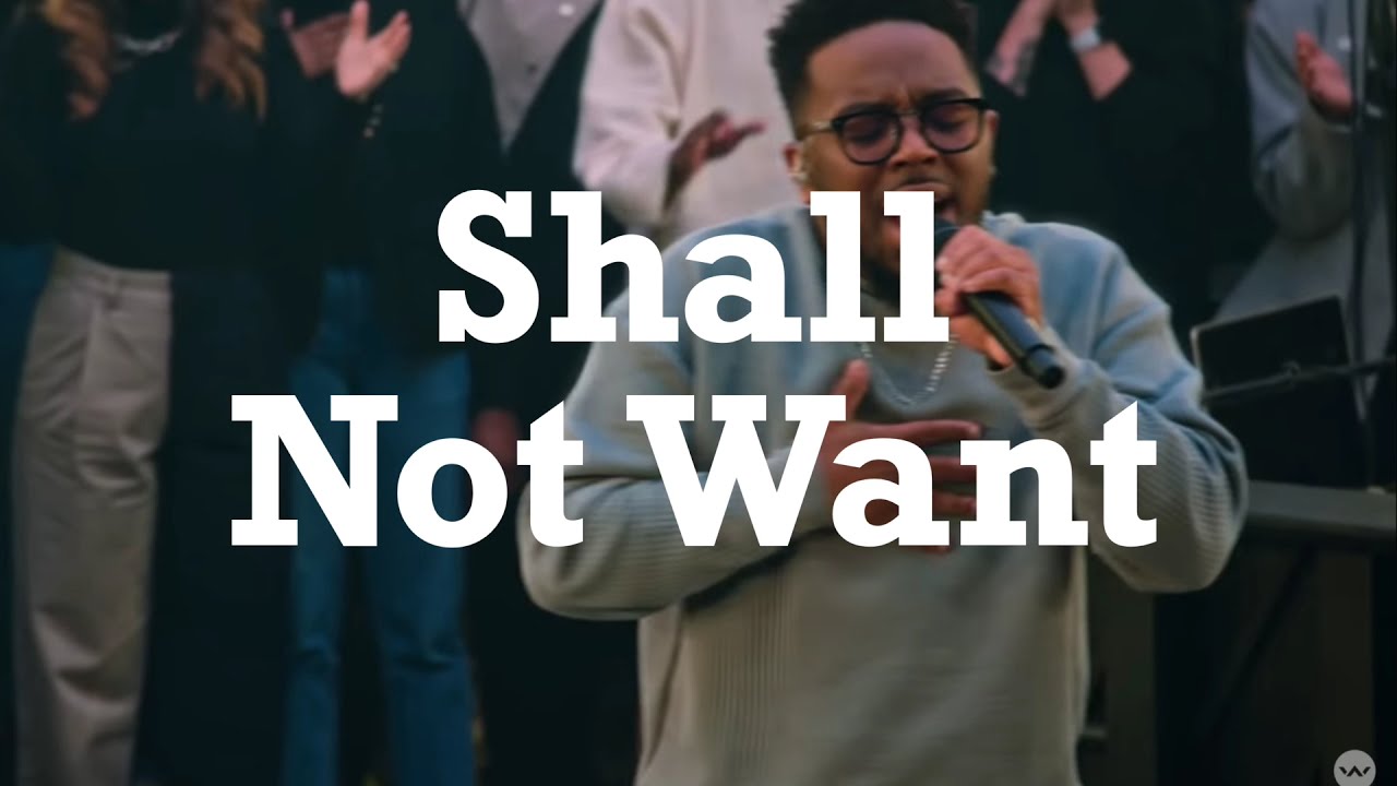 listen to elevation worship shall not want