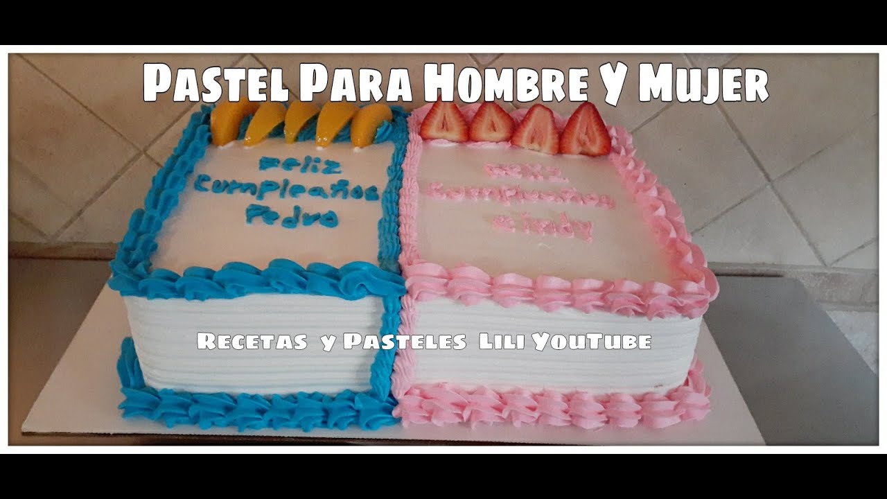 pasteles para hombre y mujer de cumpleaños