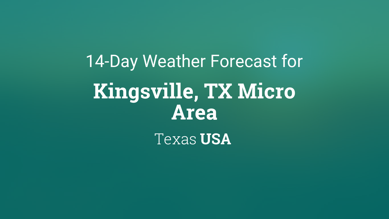 weather forecast for kingsville texas