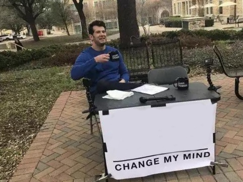 change my mind meme