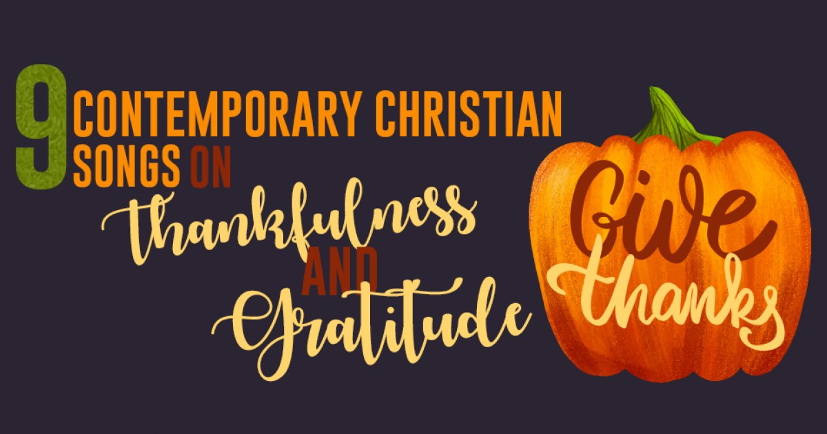 contemporary christian songs about thanksgiving