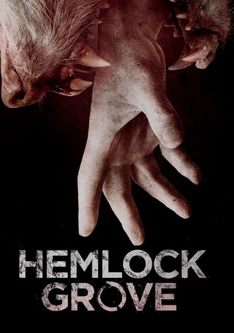 hemlock grove streaming