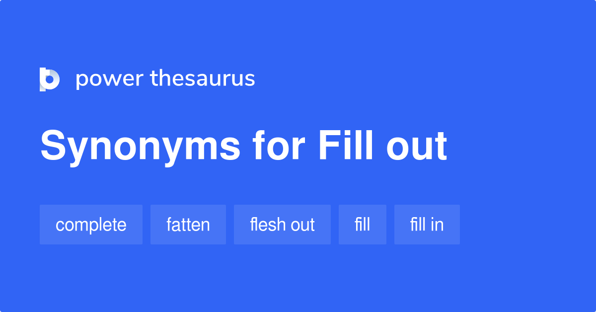 fill out thesaurus