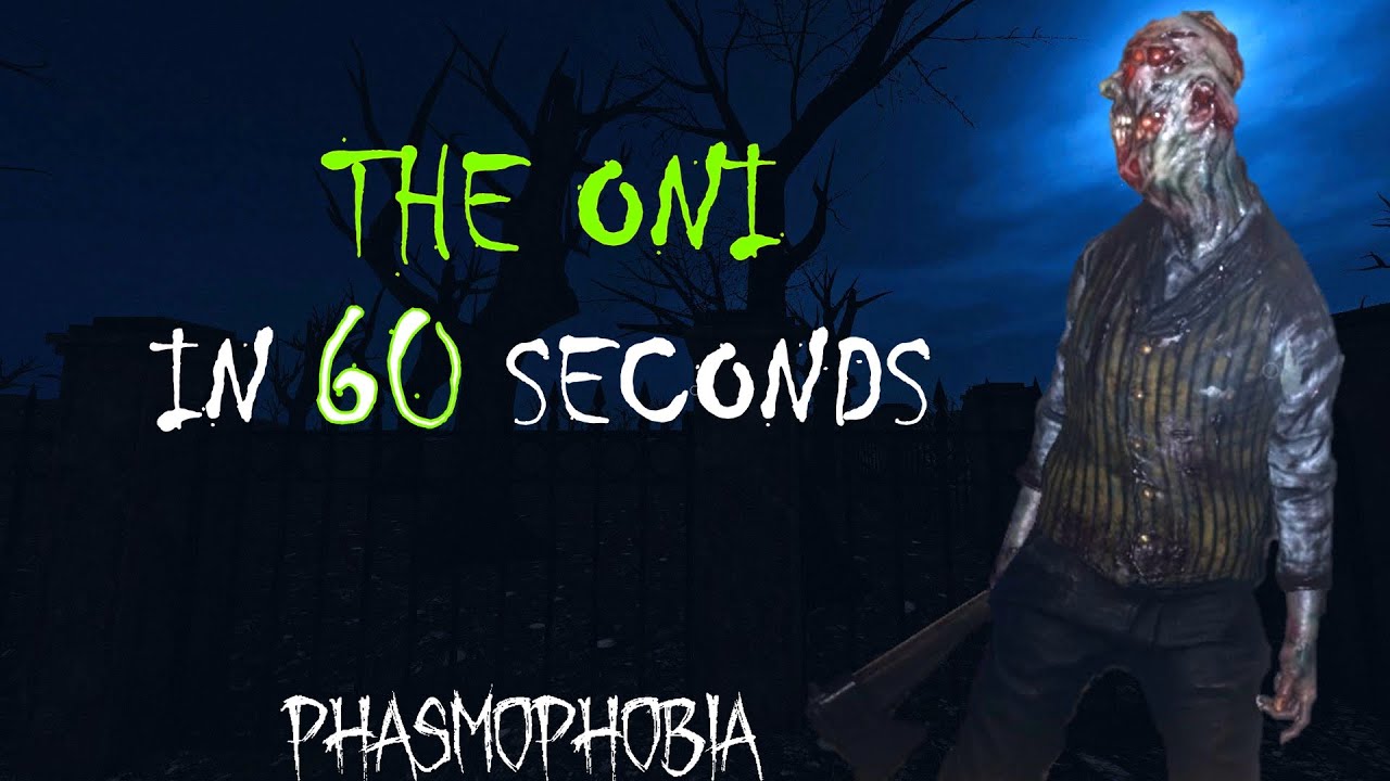 oni phasmophobia