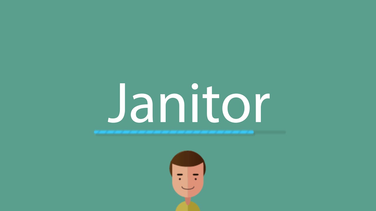 how to pronounce janitor