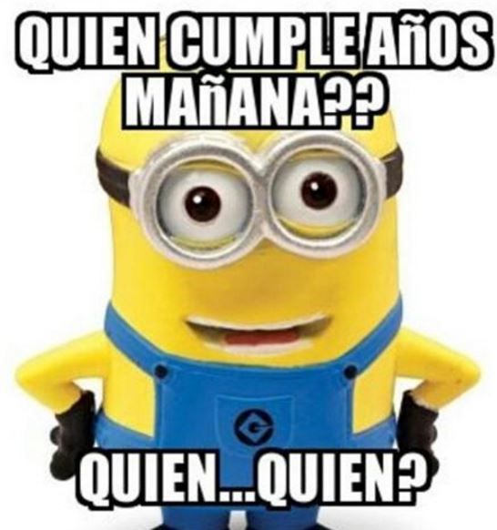 memes de quien cumple años mañana