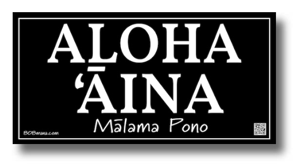 aloha aina malama pono