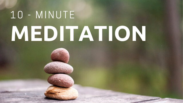 10 min meditation