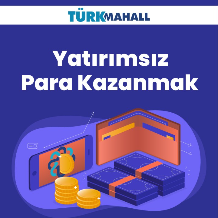 yatırımsız para kazanma