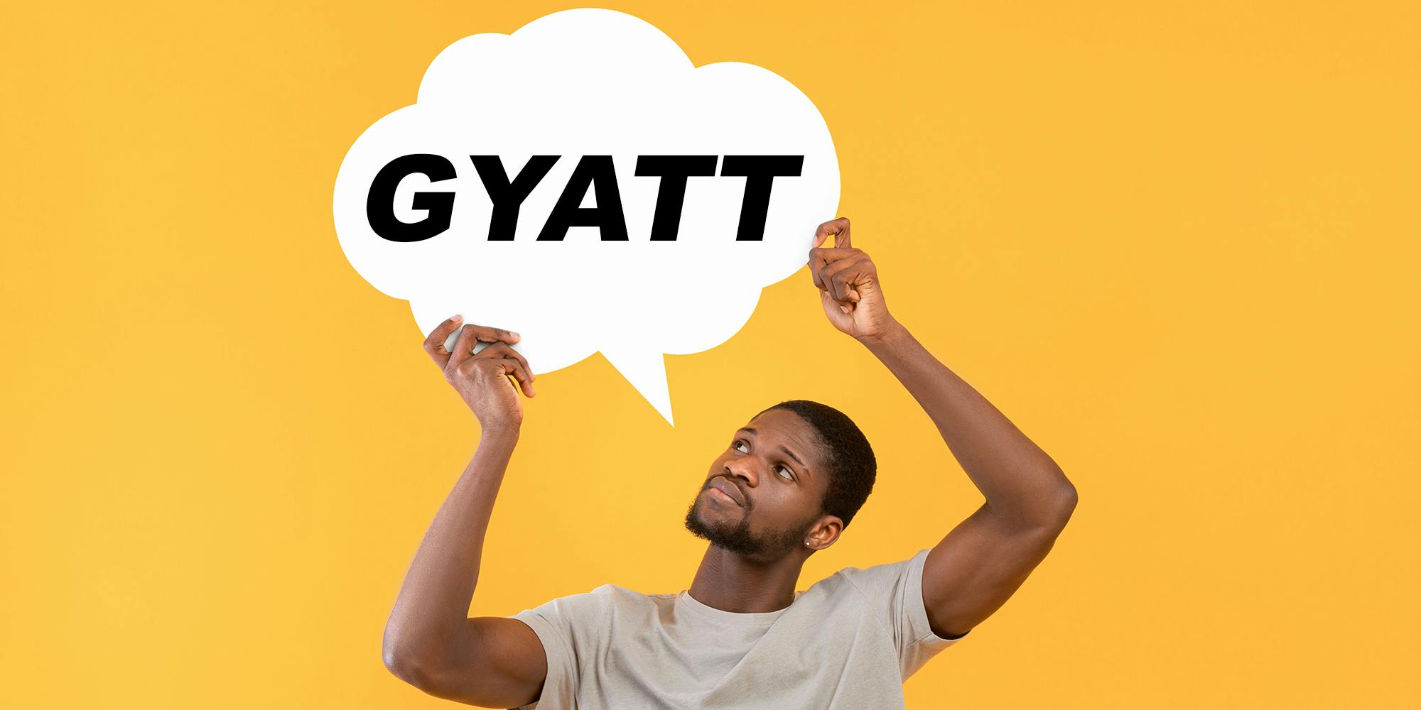 gyatt meaning in text