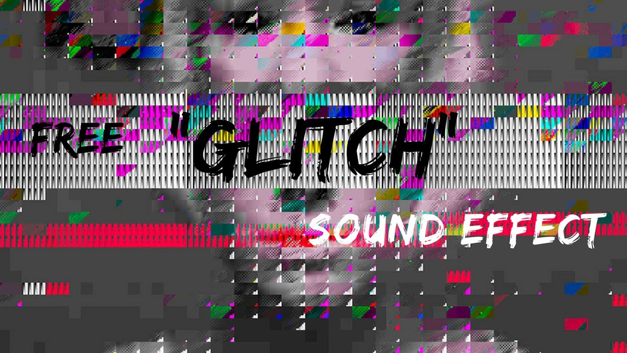 glitch sound effect mp3