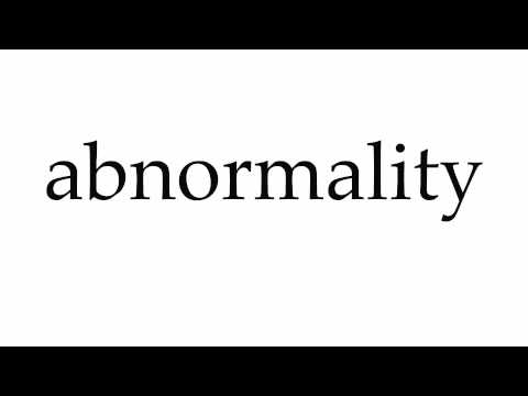 abnormalities pronunciation