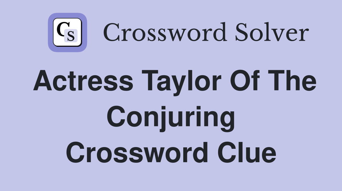 actress taylor-joy crossword clue