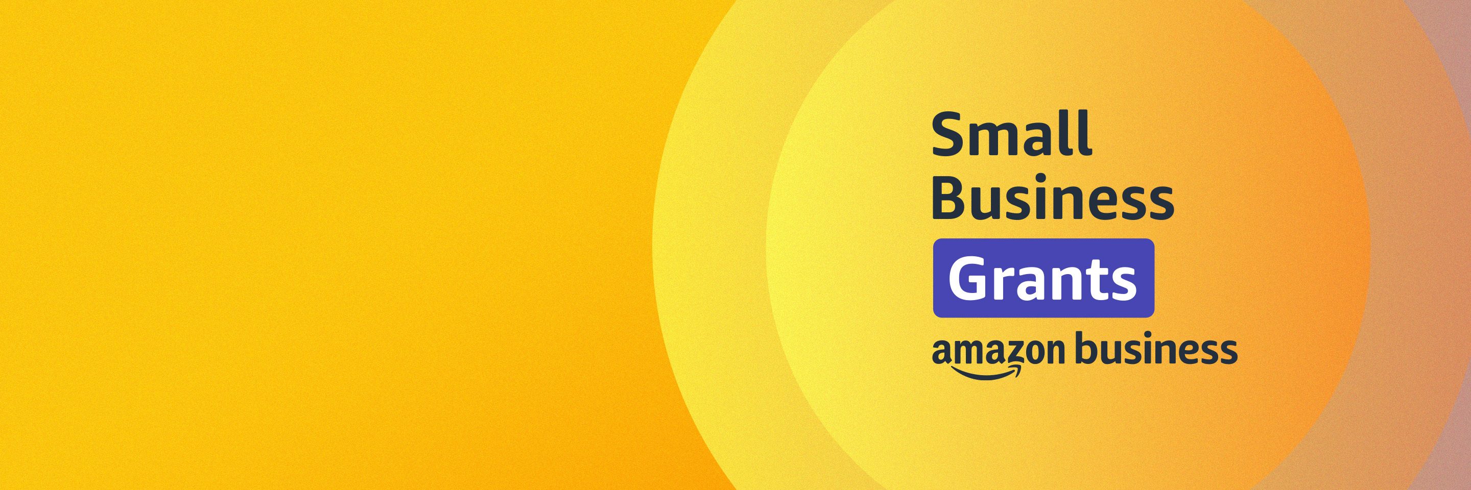 amazon business grant 2023 application