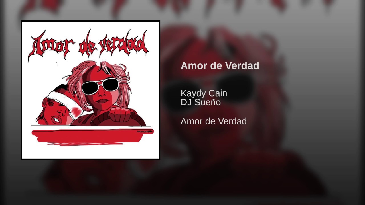 amor de verdad kaydy cain letra