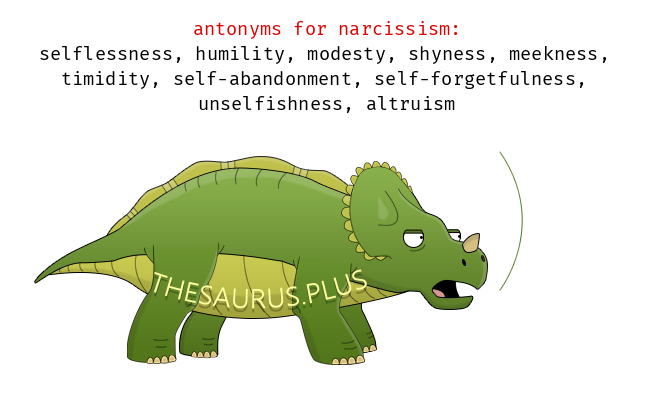 antonym for narcissism