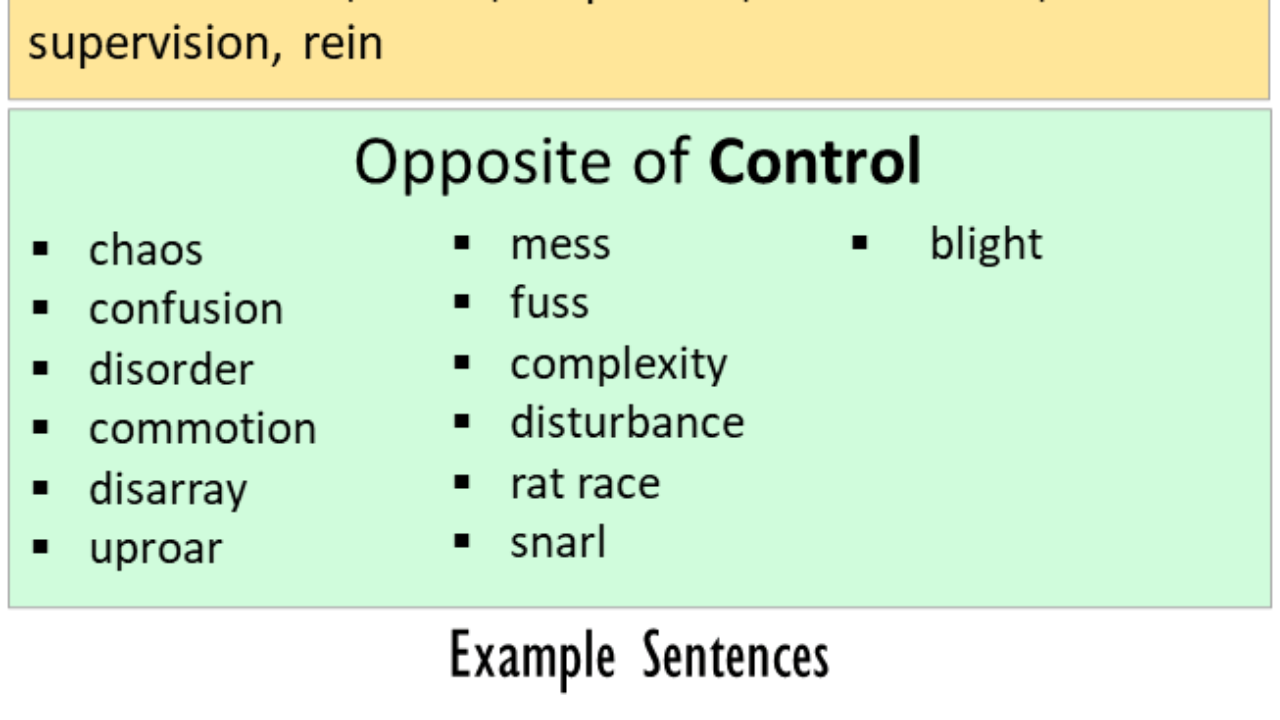 antonym of controlled