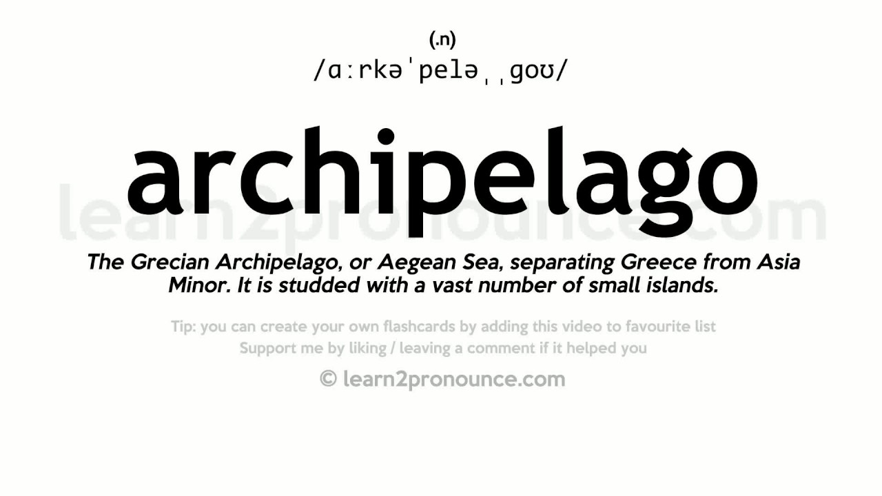 archipelago pronunciation