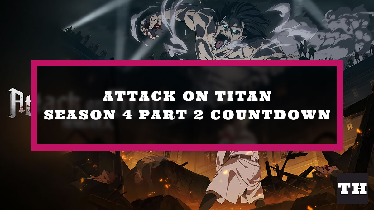 attack on titan season 4 part 2 countdown