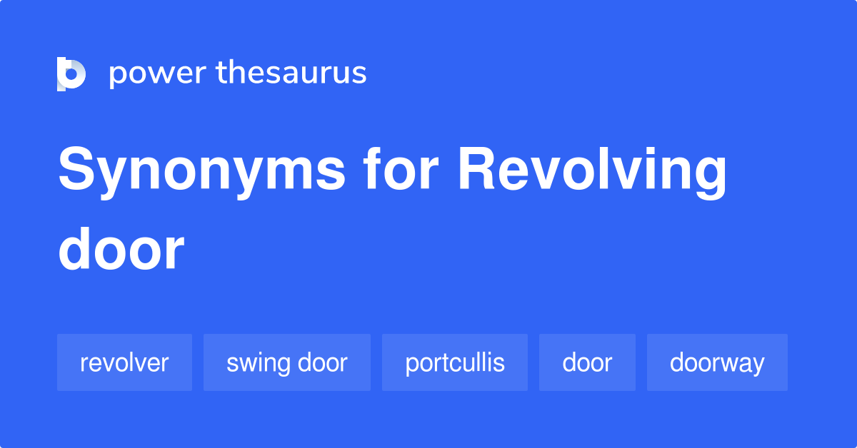 revolving door synonym