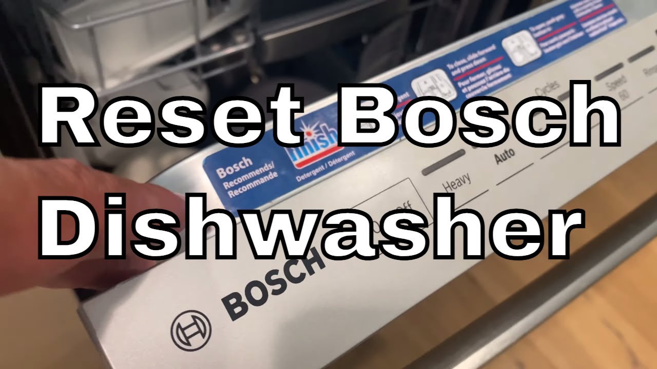 how do i reset bosch dishwasher