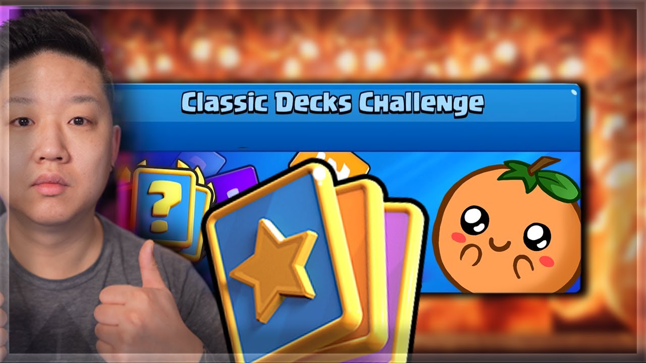 best deck for classic challenge