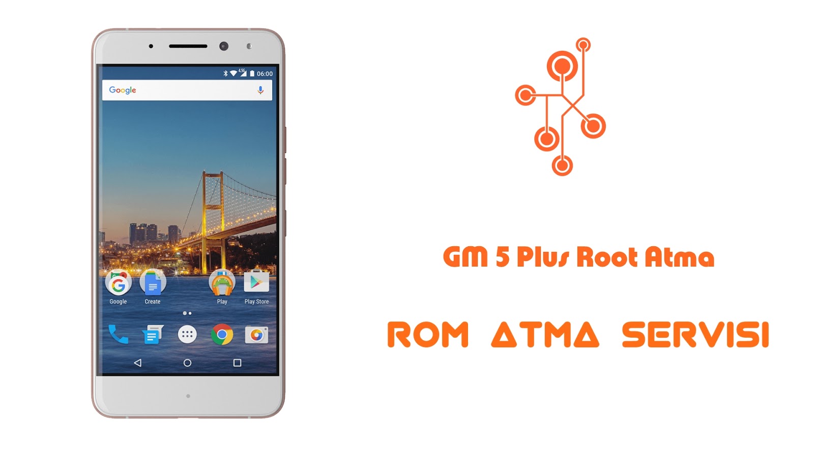 general mobile 5 plus root atma