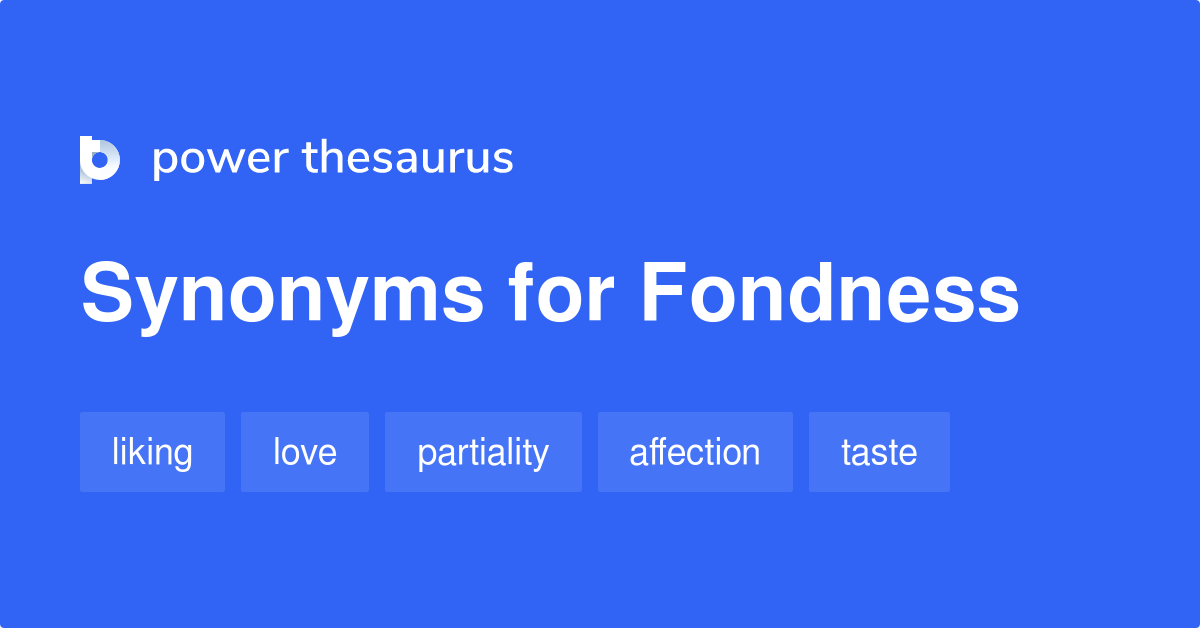 synonym fondness