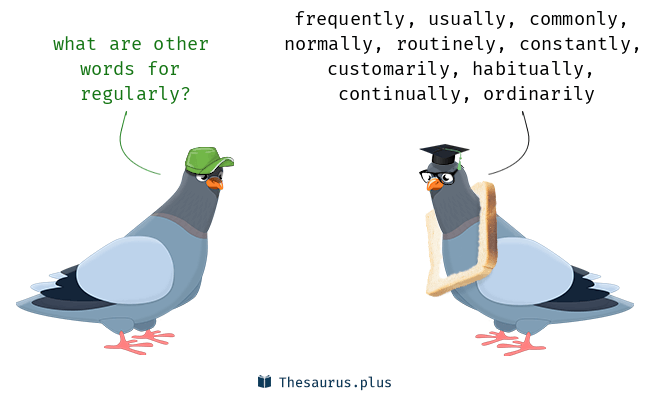 synonym for regularly