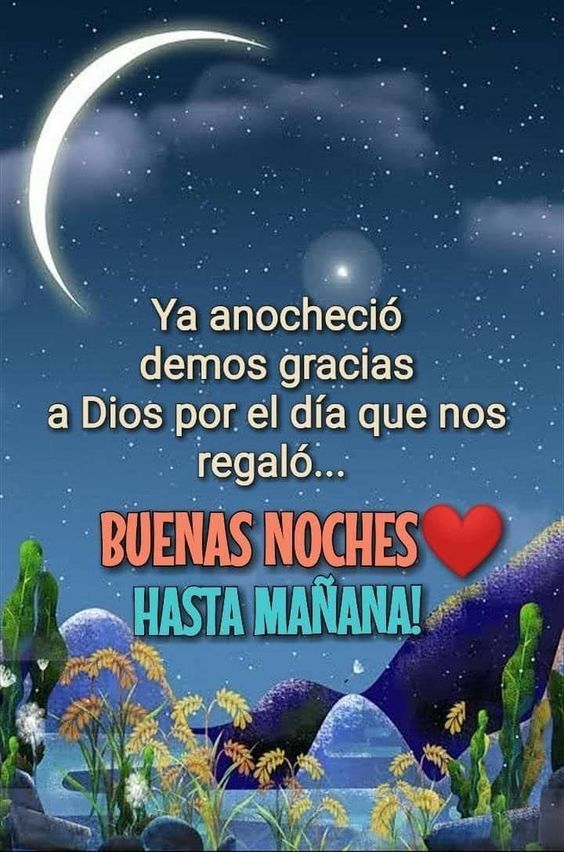 buenas noches bendiciones hasta mañana