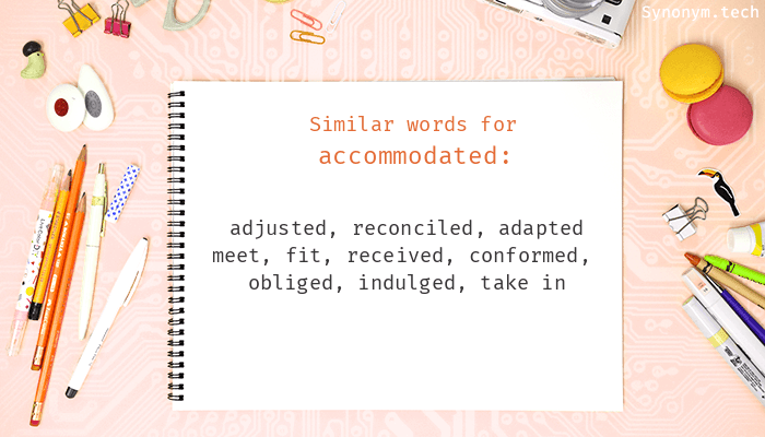 accommodated synonym