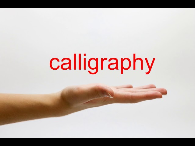 calligraphy pronounce