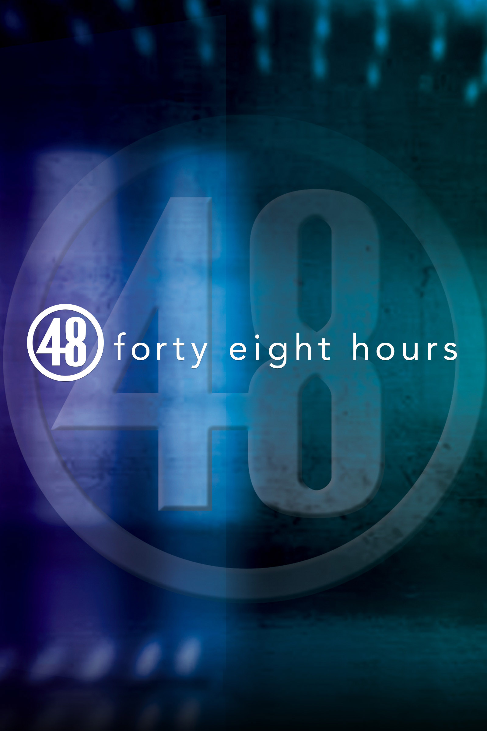 cbs forty eight hours