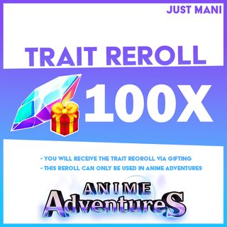 anime adventure trait reroll