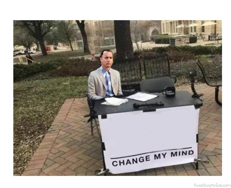 change my mind meme template