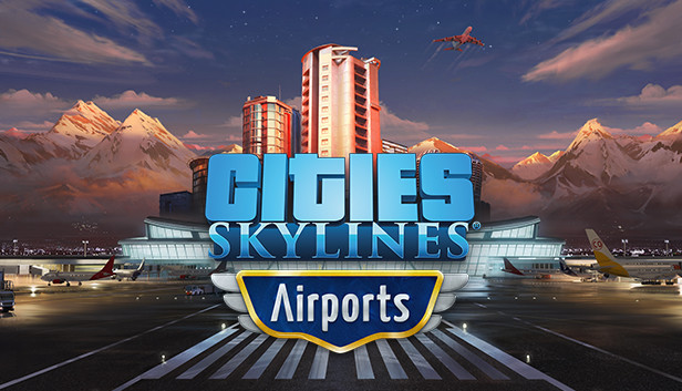 cities skylines airports