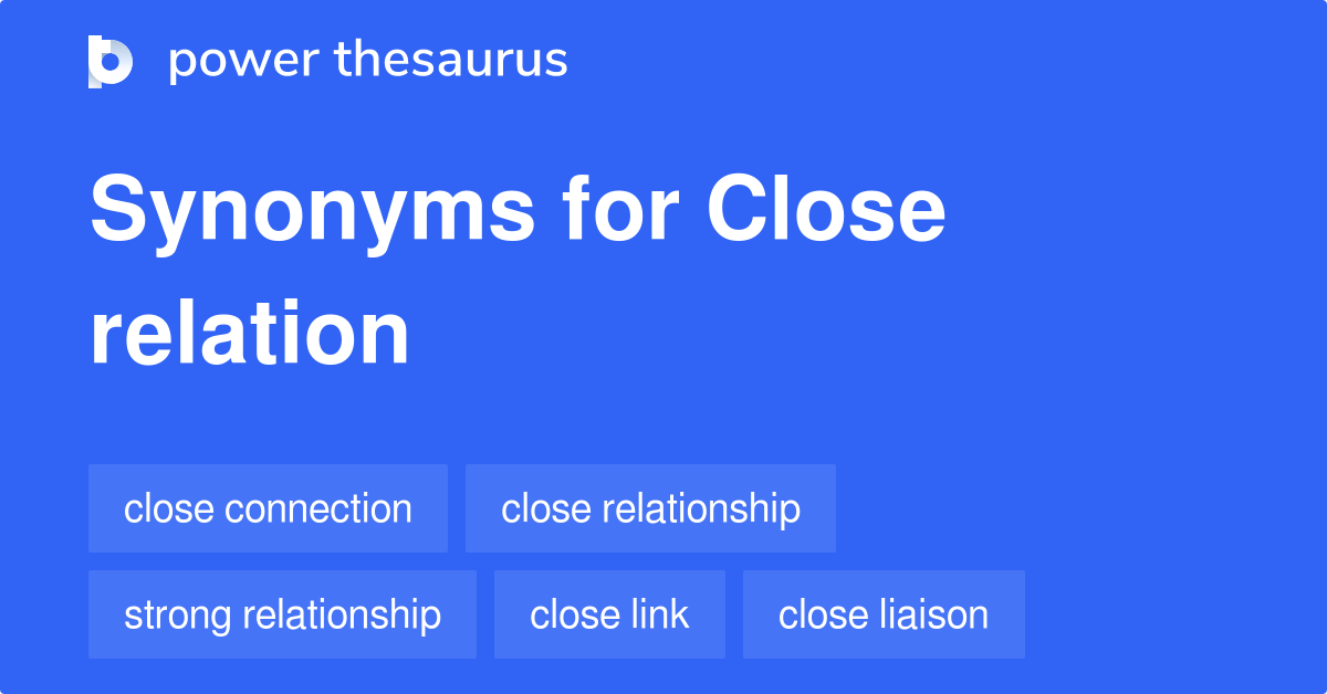 close relationship synonym