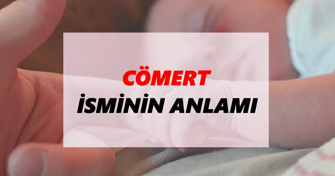 cömertin anlamı nedir