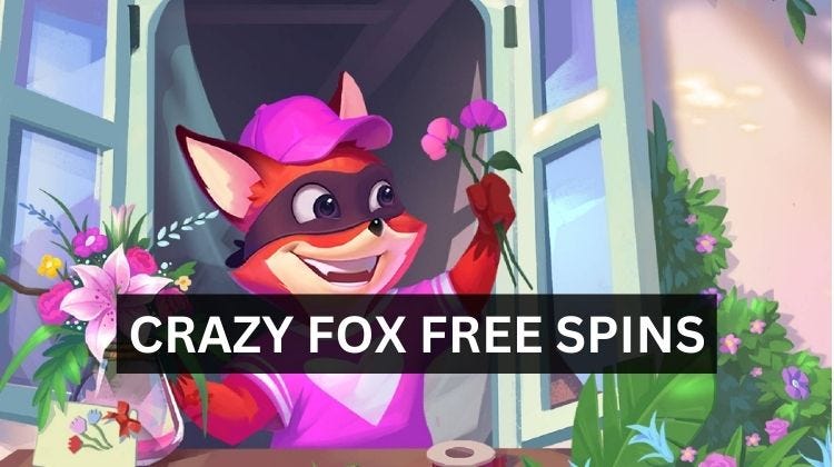 crazy fox free spins and coins