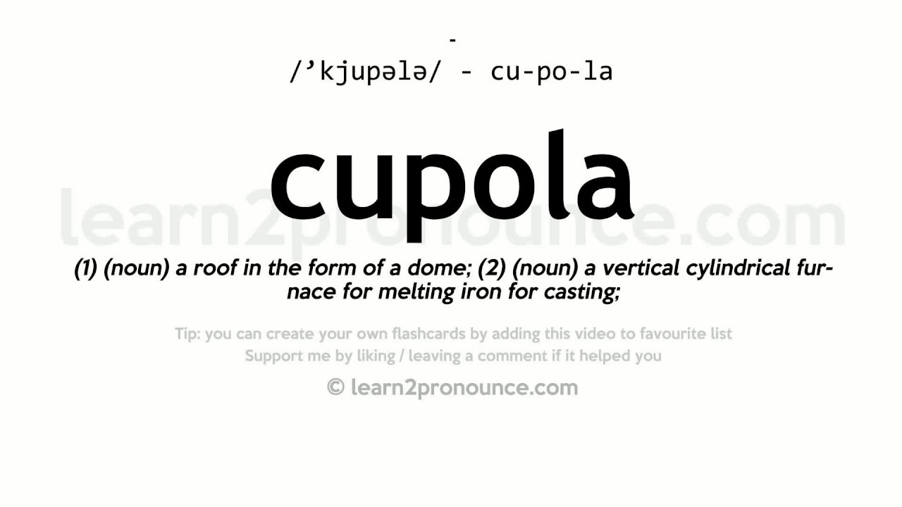 cupola pronunciation