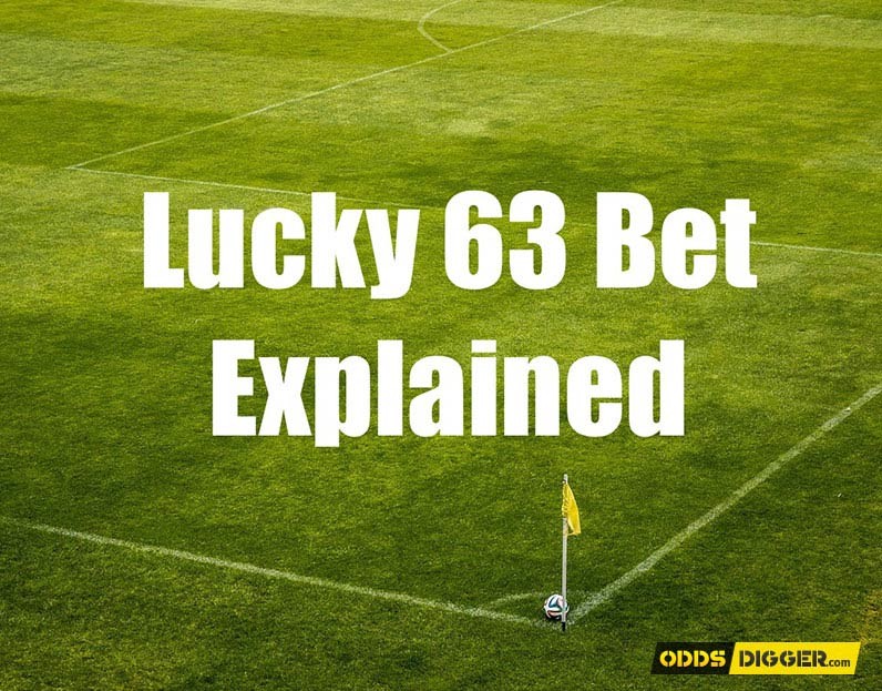 lucky 63 bet explained