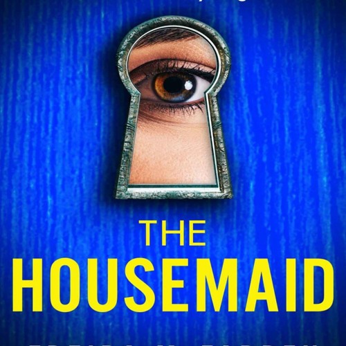 the housemaid the works