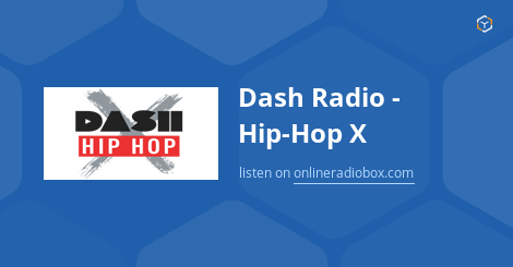 dash hip hop x radio station