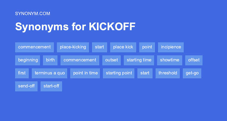 kicking off synonym