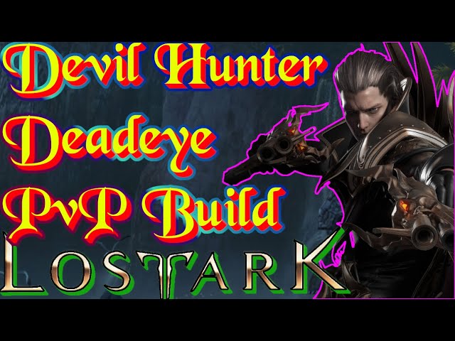 deadeye pvp build