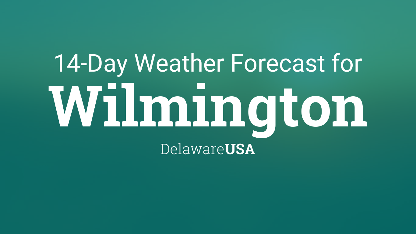 delaware weather 10 day forecast