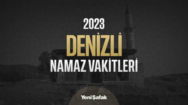 denizli ezan vakitleri