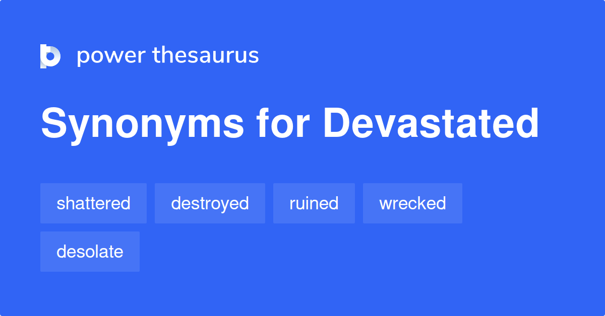 devastated synonym